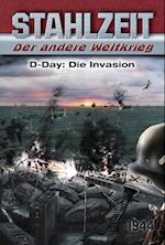 Stahlzeit, Band 3: "D-Day: Die Invasion"