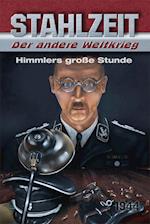 Stahlzeit, Band 5: "Himmlers große Stunde"