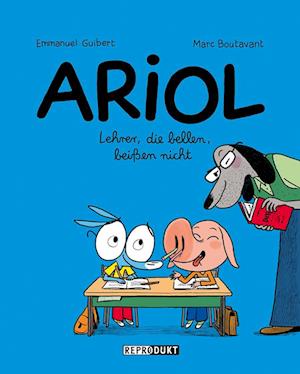 Ariol 7 - Lehrer, die bellen, beißen nicht