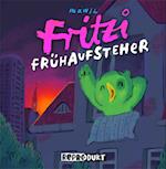 Fritzi Frühaufsteher