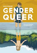 Genderqueer - Eine nichtbinäre Autobiografie