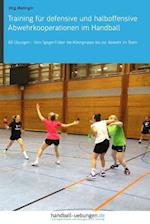 Training Für Defensive Und Halboffensive Abwehrkooperationen Im Handball