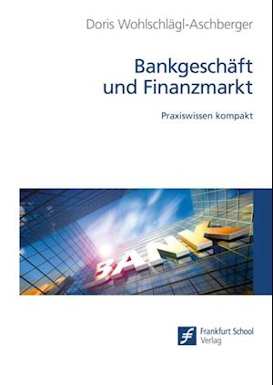 Bankgeschäft und Finanzmarkt