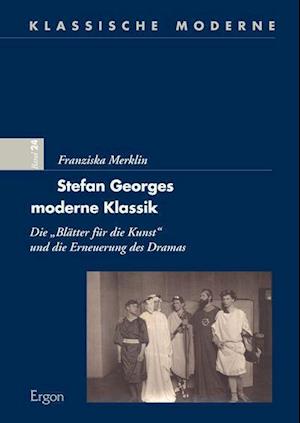 Stefan Georges Moderne Klassik