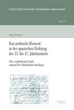 Das Arabische Element in Der Spanischen Dichtung Des 15. Bis 17. Jahrhunderts