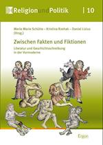 Zwischen Fakten Und Fiktionen