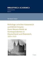 Maier, B: Keltologe zwischen Kaiserreich und British Emp.