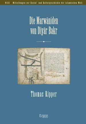 Die Marwaniden Von Diyar Bakr