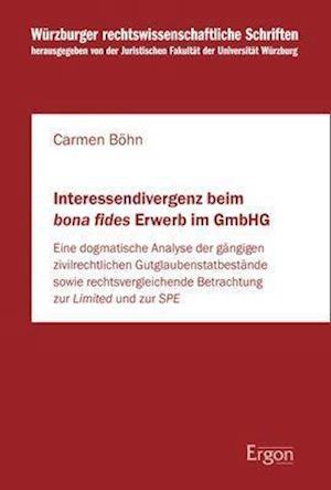 Interessendivergenz beim bona fides Erwerb im GmbHG