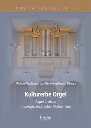 Kulturerbe Orgel