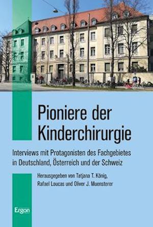 Pioniere der Kinderchirurgie