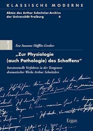 Zur Physiologie (auch Pathologie) des Schaffens