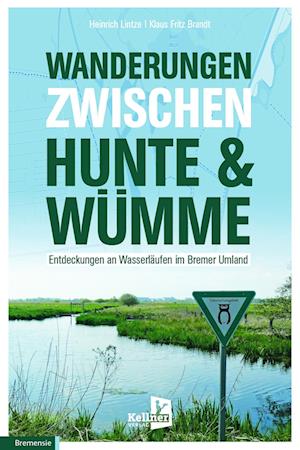 Wanderungen zwischen Hunte & Wümme