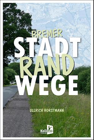 Bremer Stadtrandwege