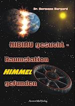 NIBIRU gesucht - Raumstation HIMMEL gefunden