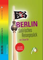 Berlin - Satirisches Reisegepäck