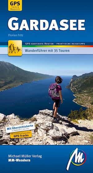 Gardasee MM-Wandern Wanderführer Michael Müller Verlag