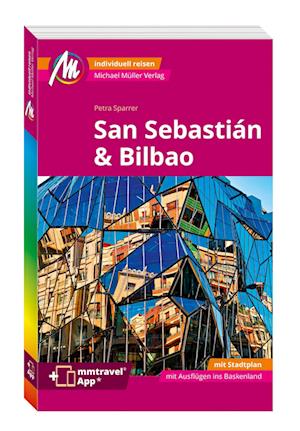 San Sebastián & Bilbao Reiseführer Michael Müller Verlag