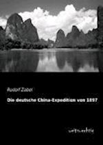 Die Deutsche China-Expedition Von 1897