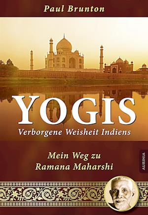 Yogis - Verborgene Weisheit Indiens