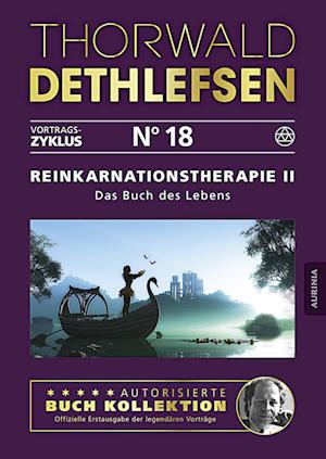 Reinkarnationstherapie II - Das Buch des Lebens