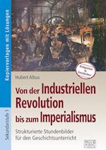 Von der Industriellen Revolution bis zum Imperialismus