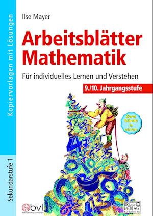 Arbeitsblätter Mathematik 9./10. Klasse