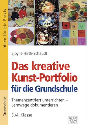 Das kreative Kunst-Portfolio für die Grundschule - 3./4. Klasse