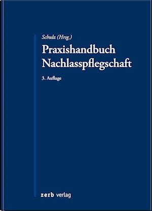 Handbuch Nachlasspflegschaft