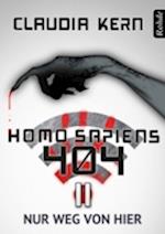 Homo Sapiens 404 Band 11: Nur weg von hier