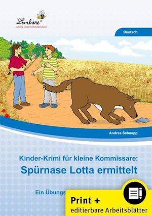 Kinder-Krimi für kleine Kommissare: Spürnase Lotta ermittelt (Set)