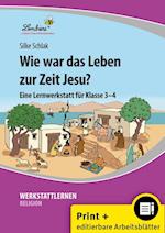 Wie war das Leben zur Zeit Jesu?