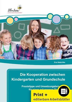 Die Kooperation zwischen Kindergarten und Grundschule (Set)