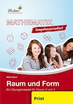 Mathematik kompetenzorientiert - Raum und Form (PR). Grundschule. Mathematik. Klasse 3-4