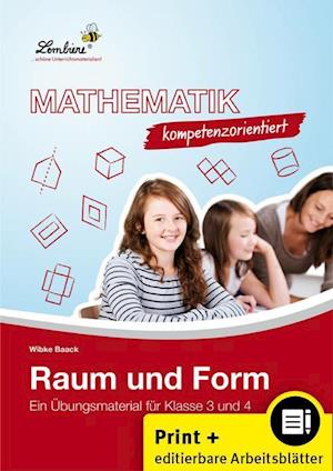 Mathematik kompetenzorientiert - Raum und Form (Set). Grundschule. Mathematik. Klasse 3-4