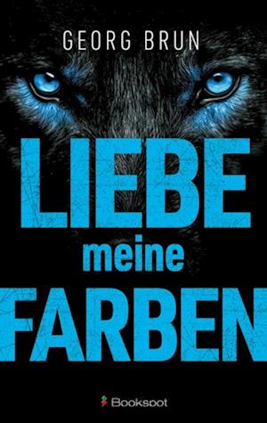 Liebe meine Farben