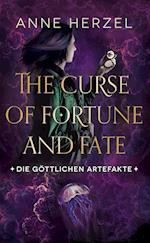 The Curse of Fortune and Fate