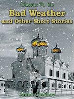Bad Weather and Other Short Stories