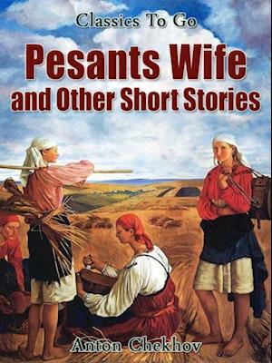 Peasant Wives and Other Short Stories