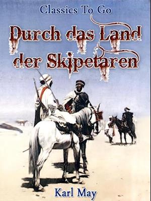 Durch das Land der Skipetaren