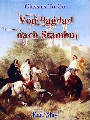 Von Bagdad nach Stambul