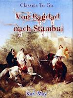 Von Bagdad nach Stambul