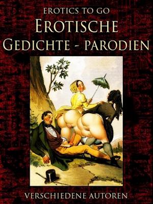 Erotische Gedicht-Parodien