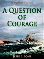 Question of Courage