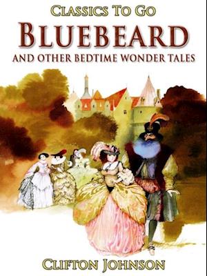 Bluebeard and Other Bedtime Wonder Tales