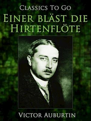 Einer bläst die Hirtenflöte