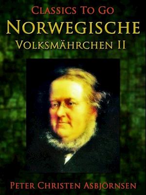 Norwegische Volksmährchen II