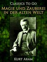 Magie und Zauberei in der alten Welt