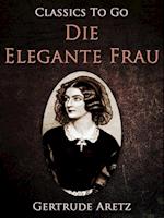 Die elegante Frau