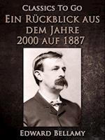 Ein Rückblick aus dem Jahre 2000 auf 1887